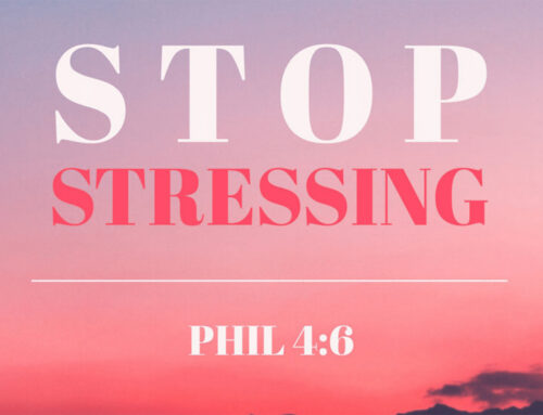 Day 2: Stop Stressing